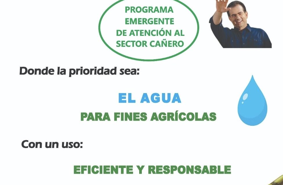 Agua para fines agrícolas, propósito de programa emergente para cañeros: CNPR