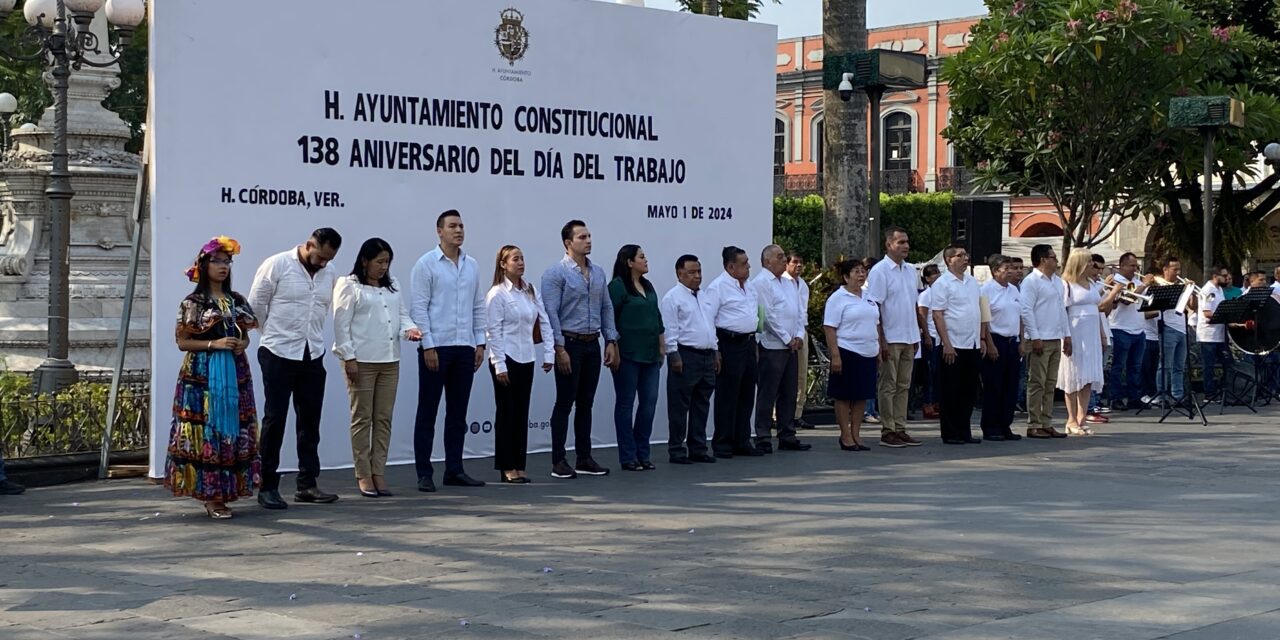 Conmemoran el 138 aniversario del Día del Trabajo