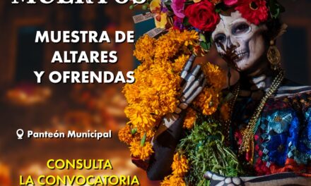 Jefatura de Panteones convoca a participar en la Muestra de Altares y Ofrendas del Día de Muertos