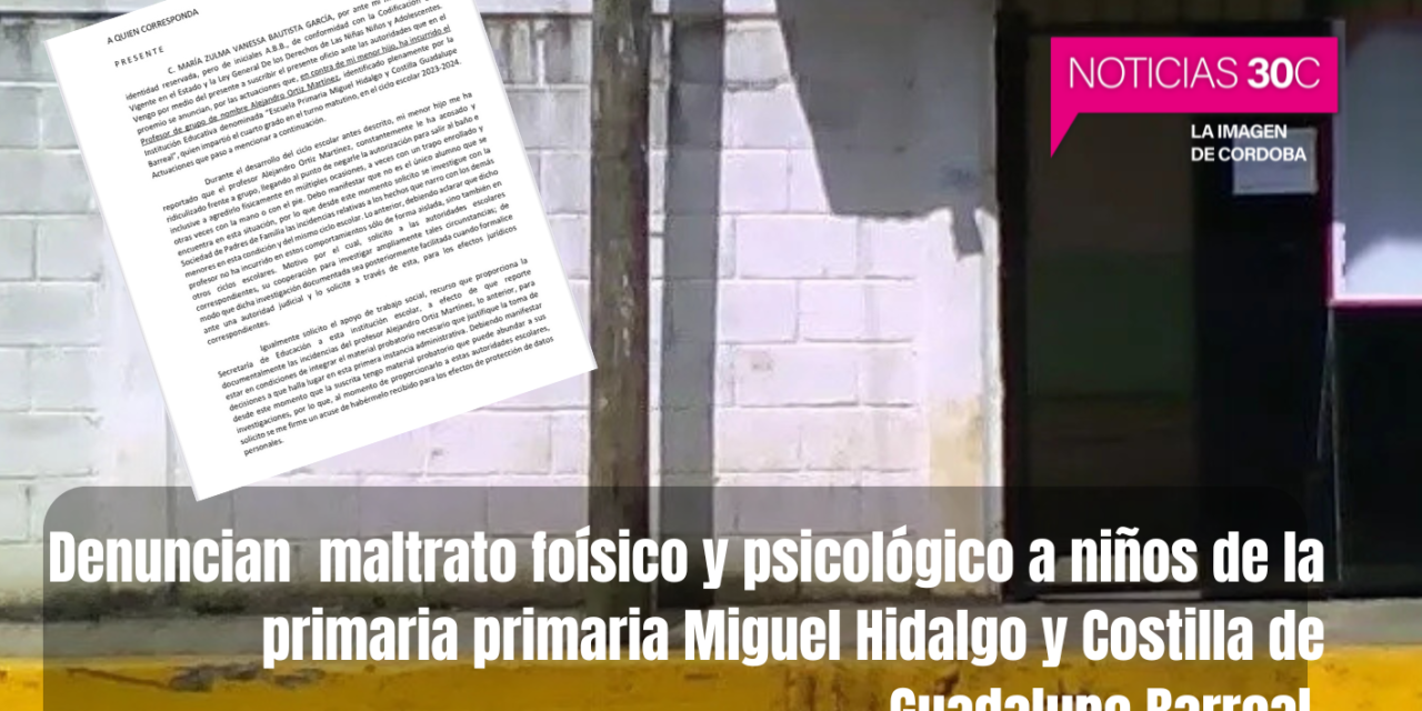 Denuncian maltrato físico y psicológico en la primaria Miguel Hidalgo, en Barreal